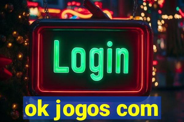 ok jogos com